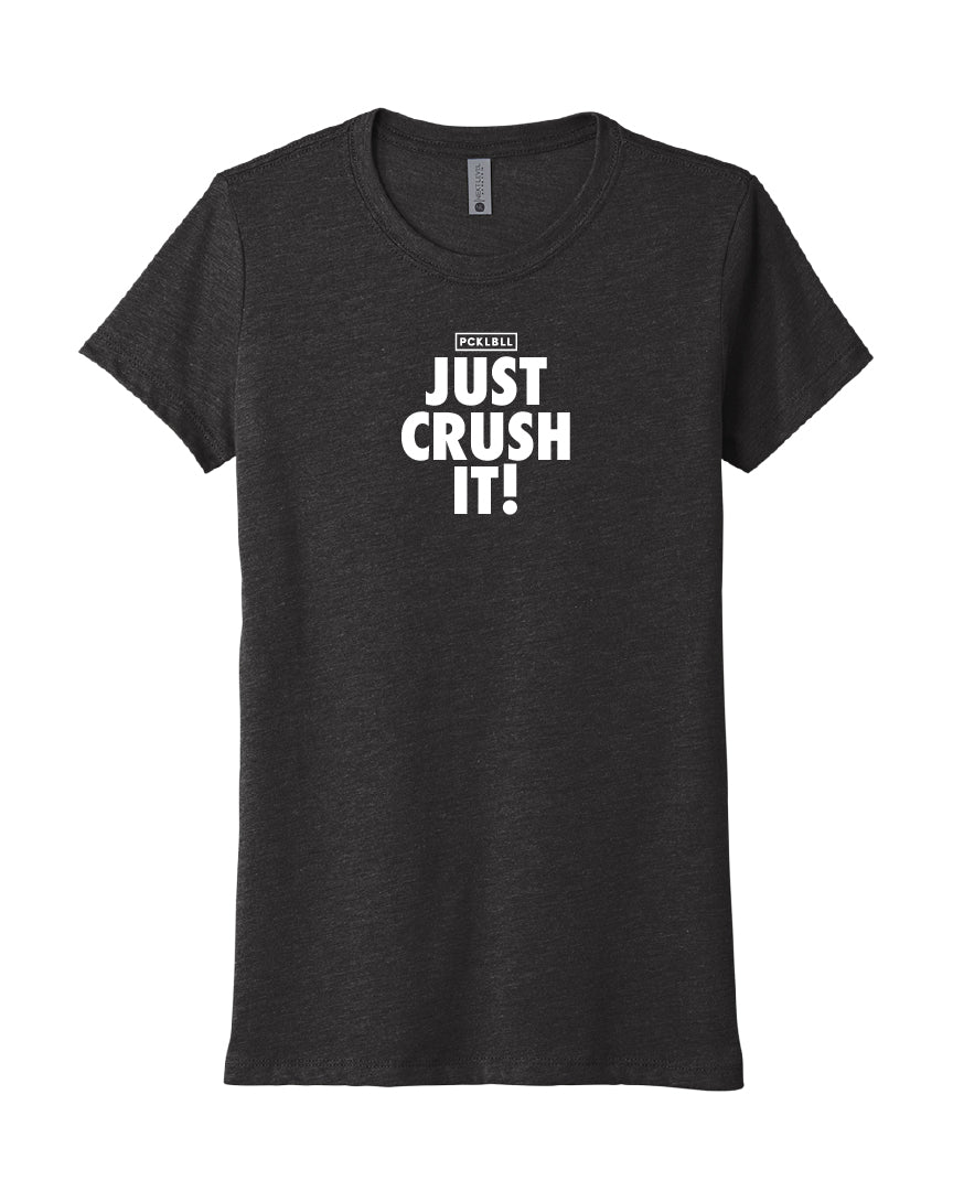 Just Crush It Women's Tee