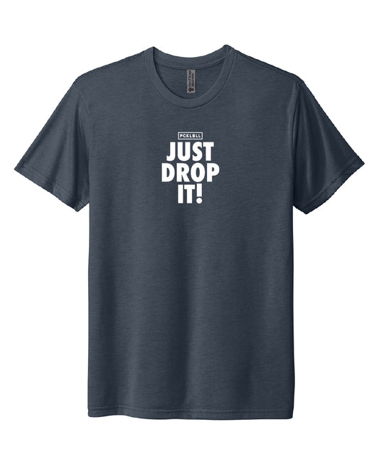 Just Drop It Men's Tee